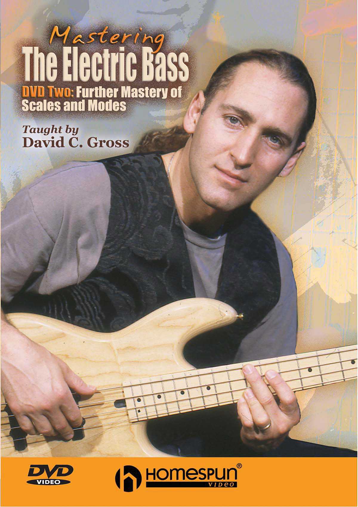 Homespun, DIGITAL DOWNLOAD ONLY - Mastering the Electric Bass: Vol. 2 - Further Mastery of Scales and Modes