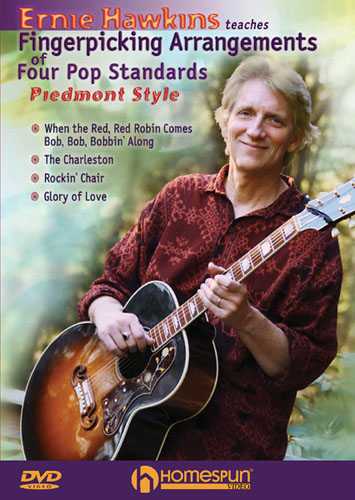 Homespun, DVD - Ernie Hawkins Teaches Fingerpicking Arrangements of Four Pop Standards - Piedmont Style