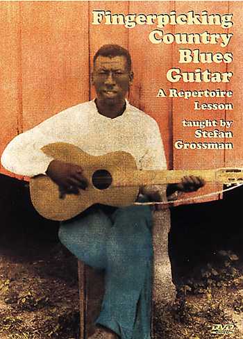 Stefan Grossman's Guitar Workshop, DVD - Fingerpicking Country Blues Guitar