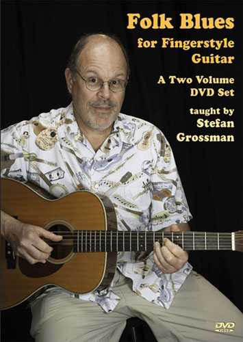 Stefan Grossman's Guitar Workshop, DVD - Folk Blues for Fingerstyle Guitar