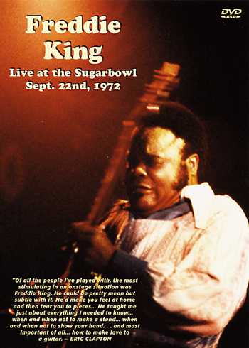 Vestapol, DVD - Freddie King -- Live at the Sugarbowl Sept. 22nd, 1972