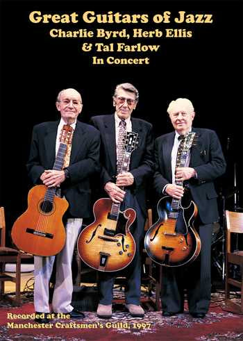 Vestapol, DVD - Great Guitars of Jazz: Charlie Byrd, Tal Farlow & Herb Ellis