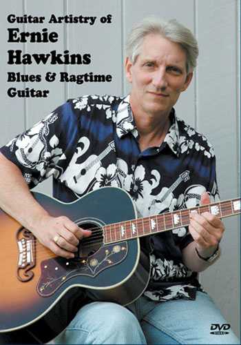 Vestapol, DVD - Guitar Artistry of Ernie Hawkins