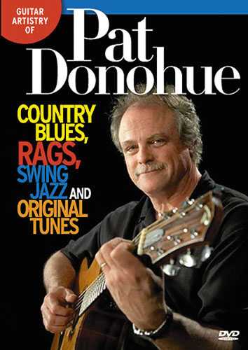 Vestapol, DVD - Guitar Artistry of Pat Donohue: Country Blues, Rags, Swing Jazz and Original Tunes