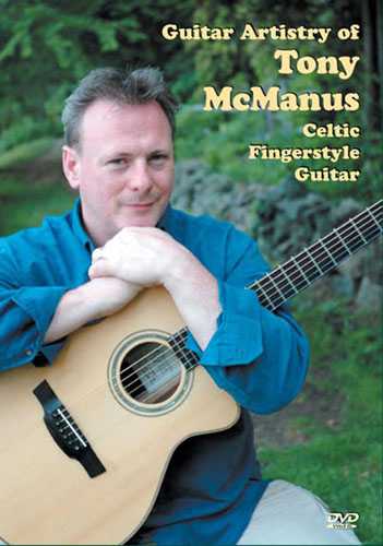 Vestapol, DVD - Guitar Artistry of Tony McManus