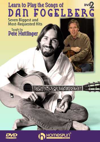 Homespun, DVD - Learn to Play the Songs of Dan Fogelberg, Vol. 2