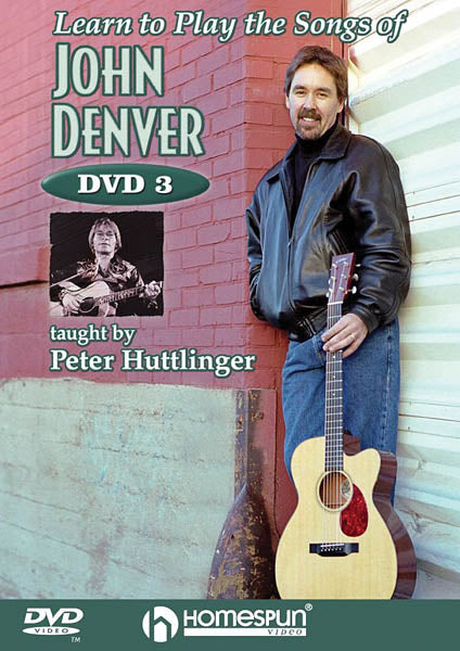 Homespun, DVD - Learn to Play the Songs of John Denver: Vol. 3