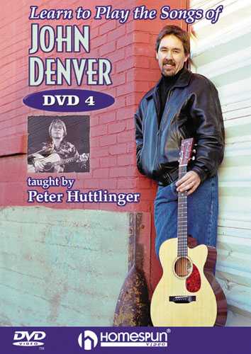 Homespun, DVD - Learn to Play the Songs of John Denver: Vol. 4