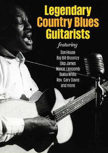 Vestapol, DVD - Legendary Country Blues Guitarists