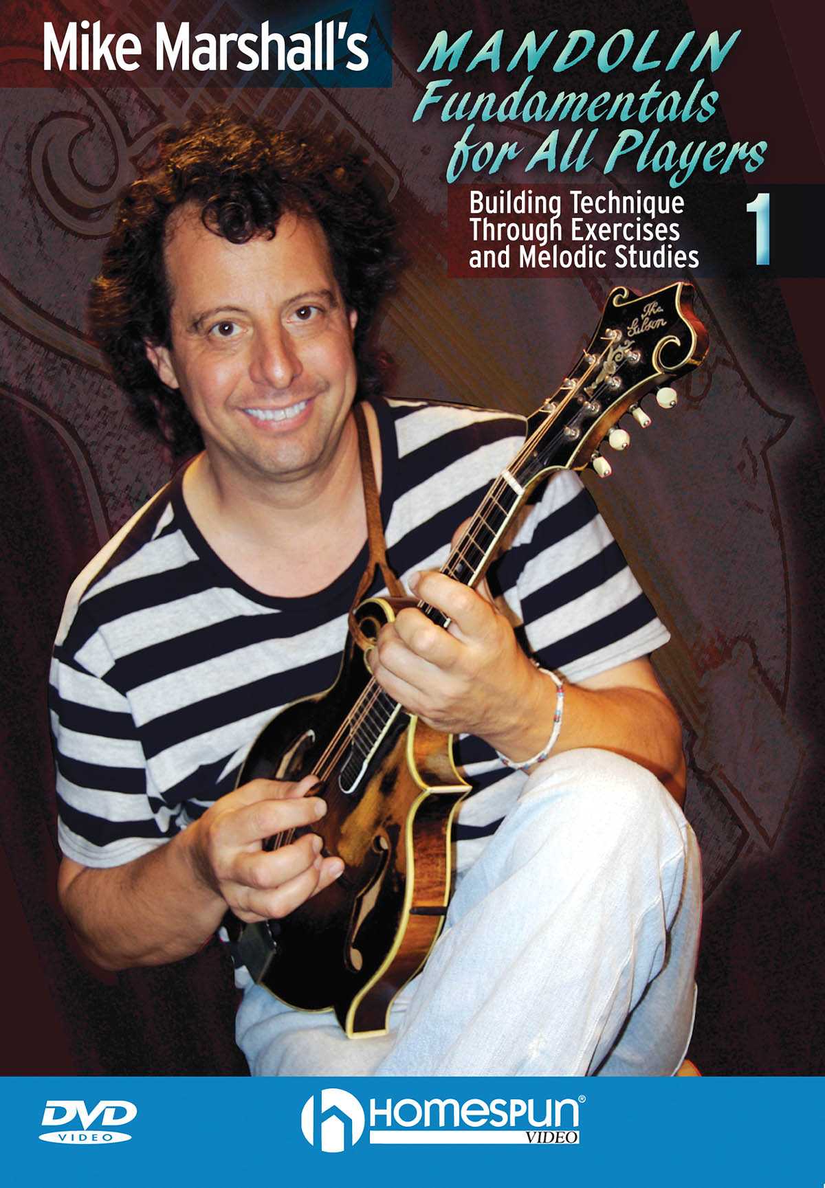 Homespun, DVD - Mike Marshall's Mandolin Fundamentals for All Players - Vol. 1: Building Technique