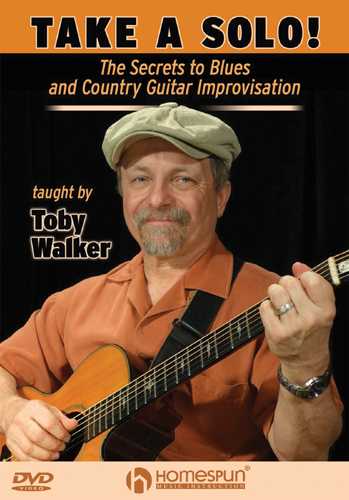 Homespun, DVD - Take a Solo!-The Secrets to Blues and Country Guitar Improvisation