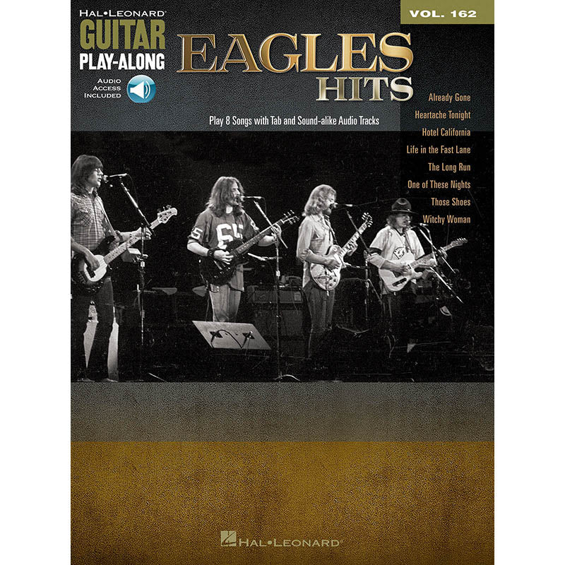 Hal Leonard, Eagles Hits - Guitar Play-Along, Vol. 162