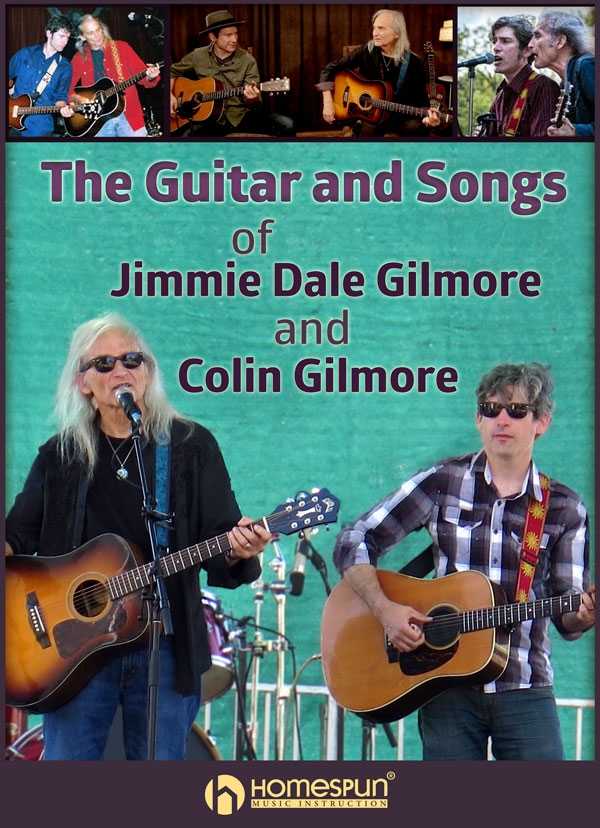 Homespun, Family Style: The Guitar and Songs of Jimmie Dale and Colin Gilmore