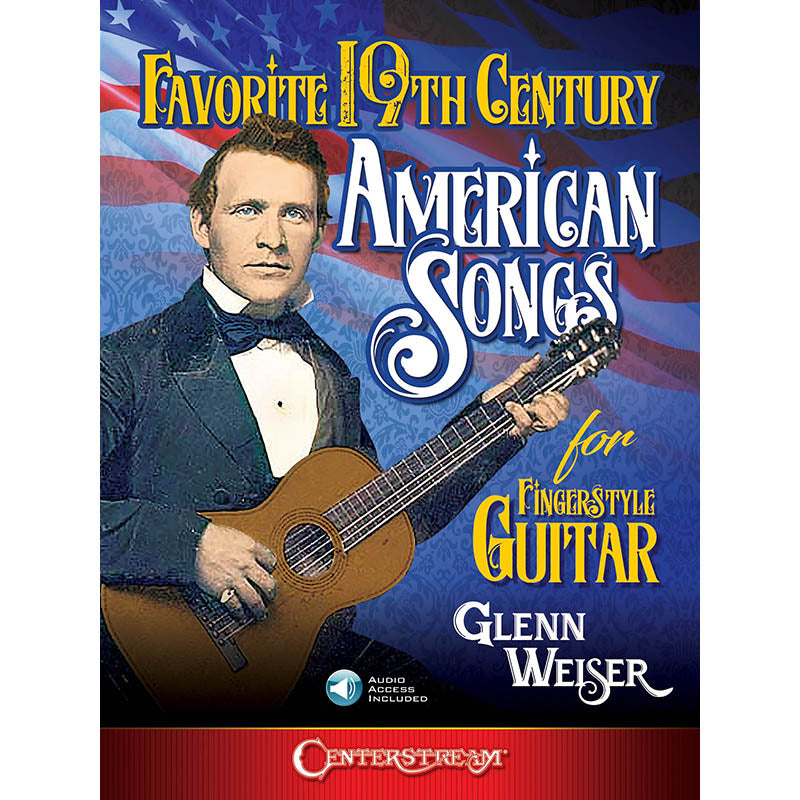 Centerstream, Favorite 19th Century American Songs for Fingerstyle Guitar