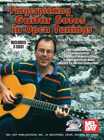 Stefan Grossman's Guitar Workshop, Fingerpicking Guitar Solos in Open Tunings